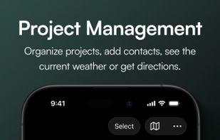 Organize projects, add contacts, see the current weather or get directions.