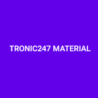 Tronic247 Material
