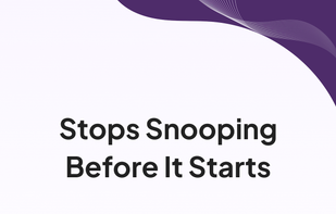 Strong encryption prevents hackers and snoopers from stealing your data