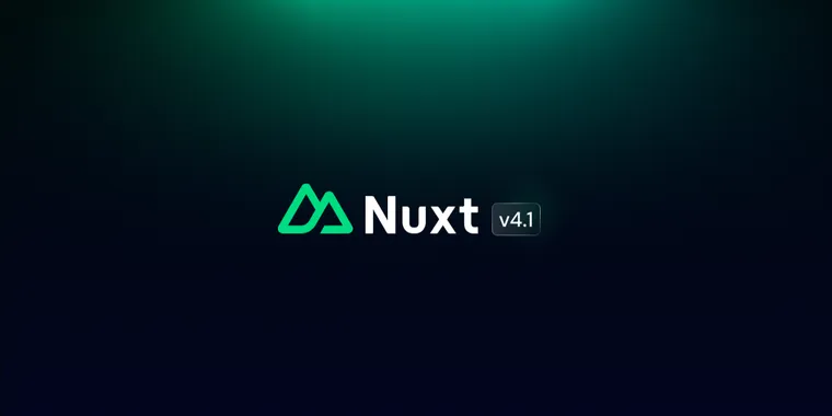Nuxt 4.1 brings enhanced build stability, better development experience, and much more image
