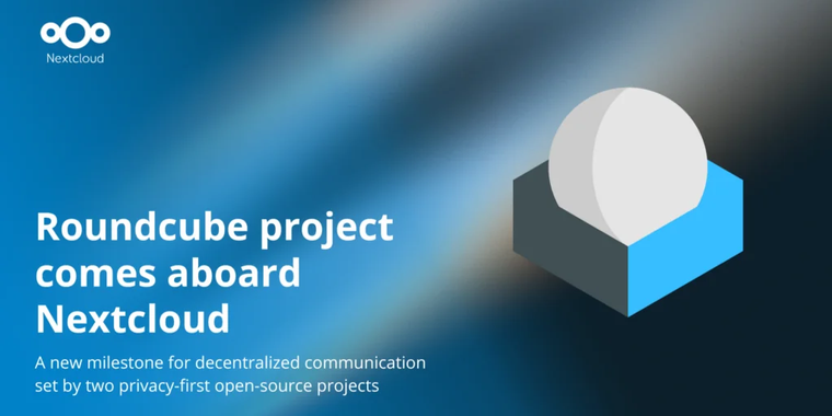 Nextcloud welcomes open source webmail software Roundcube to its platform image