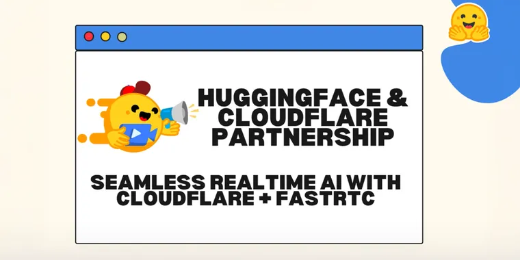 Hugging Face and Cloudflare partner for seamless real-time speech and video with FastRTC image