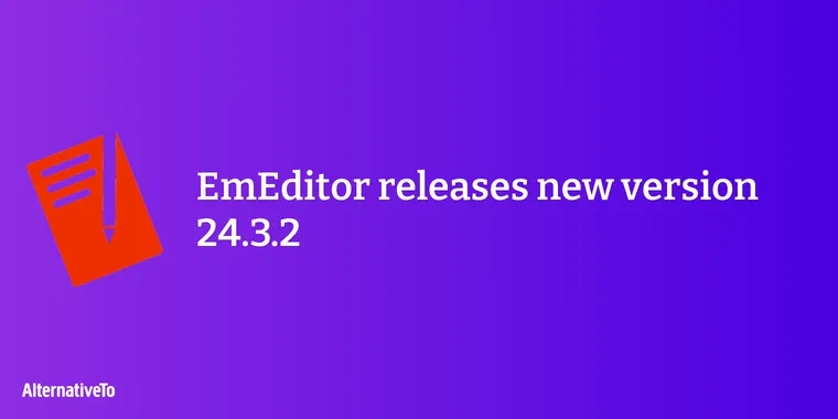 EmEditor v24.3.2 released: crucial bug fixes image