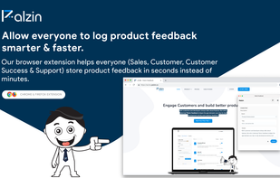 Our browser extension helps everyone (Sales, Customer, Customer Success & Support) store product feedback in seconds instead of minutes.
