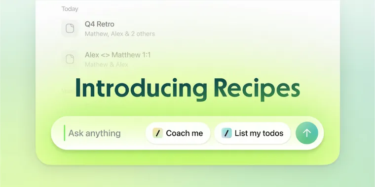 Granola adds Recipes for context-aware AI prompts and custom workflow personalization image