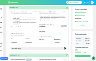 Including all the guidelines you need to provide to your influencers about your brand, the storytelling, deadlines etc