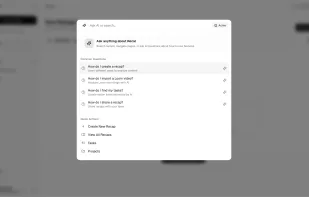 Ask questions about your recaps to instantly find answers, tasks, and important details.