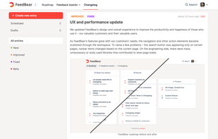 Announce important updates via the Changelog. Use labels to mark different types of announcements and schedule posts to synchronize your marketing efforts.