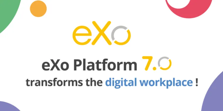 eXo Platform 7.0 brings a modernized digital workplace image