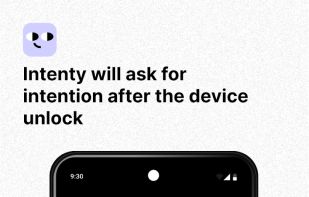 Intenty will ask for your intention after the device is unlocked