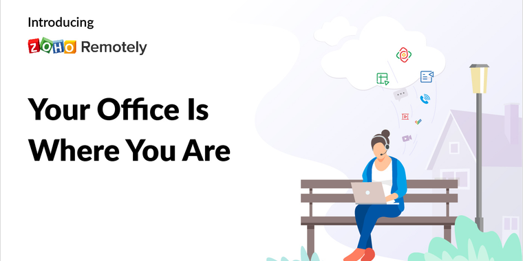 Zoho makes Remotely team collaboration software free until July due to Coronavirus image