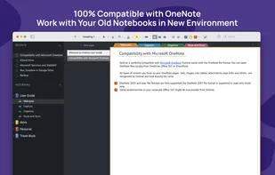 100% Compatible with OneNote
Work with your old notebooks in new environment