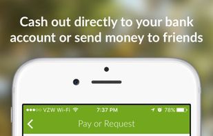 Cash out directly to your bank account or send money to friends
