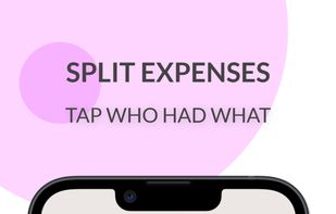 Assign expenses to people just by a few taps.