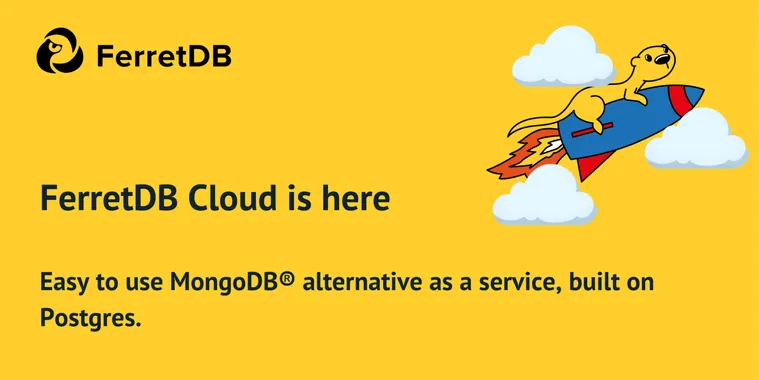 FerretDB Cloud launches with MongoDB compatibility and feature parity
