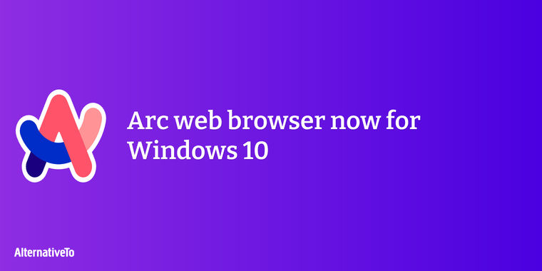 Arc web browser v.1.13.0 now available for Windows 10