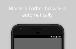 Built-in app blocking technology blocks all installed and not yet installed web browsers.