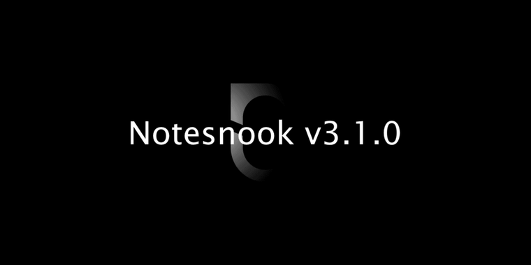 Notesnook v3.1.0: improving navigation and customization