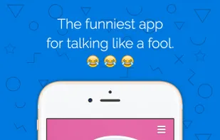 The funniest app for talking like a fool